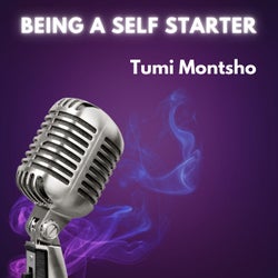 Being a Self Starter