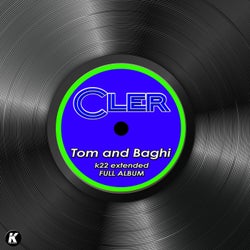 TOM & BAGHI k22 extended full album