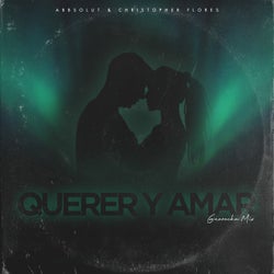 Querer Y Amar (Guaracha Mix)
