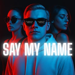 Say My Name