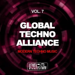 Global Techno Alliance, Vol. 7 (Modern Techno Music)