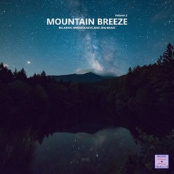 Mountain Breeze, Vol 2. (Relaxing Mindfulness and Zen Music)