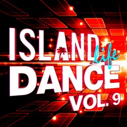 Island Life Dance (Vol. 9)