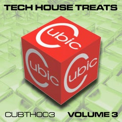 Cubic Tech House Treats Volume 3