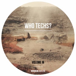 Who Techs? Volume M