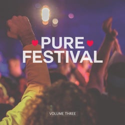 Pure Festival, Vol. 3 (The Festival Bangers Of Tomorrow)