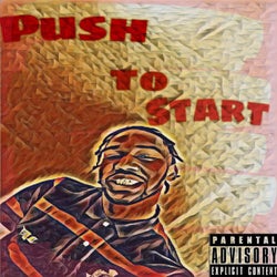 Push to Start (Freestyle)