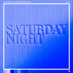 Saturday Night (Amidy Remix)