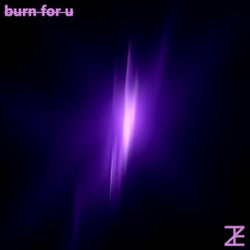 burn for u