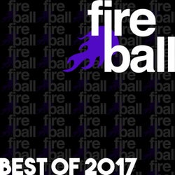 Fireball Recordings: Best Of 2017