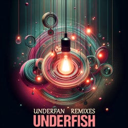 Underfan Remixes