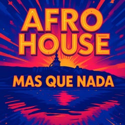 MAS QUE NADA