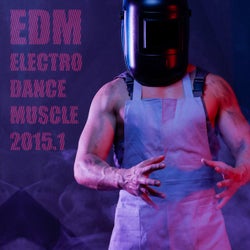 EDM - Electro Dance Muscle 2015.1