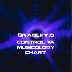 Bradley.D's Control Ya Musicology Chart