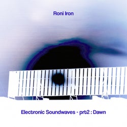 Electronic Soundwaves - prt 2: Dawn