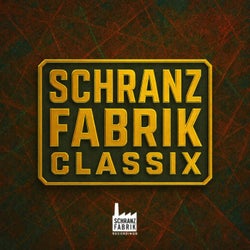 Schranz Fabrik Classix, Vol. 1
