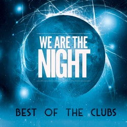 We Are the Night: Best of the Clubs