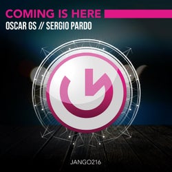 Coming Is Here