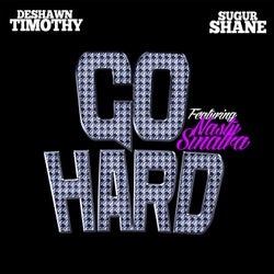 Go Hard (feat. Nasty Sinatra)