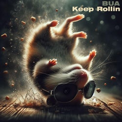 Keep rollin