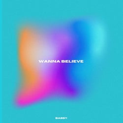 Wanna Believe