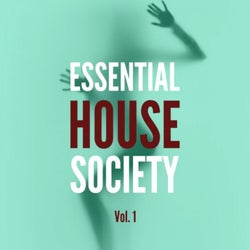 Essential House Society, Vol. 1