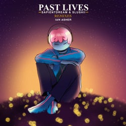 Past Lives (Ian Asher Remix)