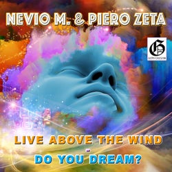 Live Above the Wind - Do You Dream?