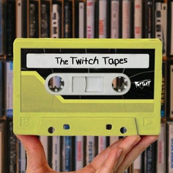 THE TWITCH TAPES