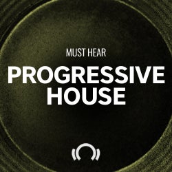 Must Hear Progressive House - August 2016