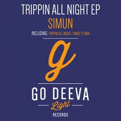Trippin All Night Ep
