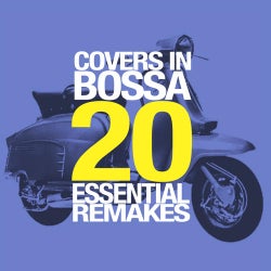 Covers In Bossa - 20 Essential Remakes