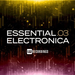 Essential Electronica, Vol. 03