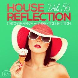 House Reflection - Progressive House Collection, Vol. 56