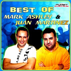 Best Of Mark Ashley & Juan Martinez