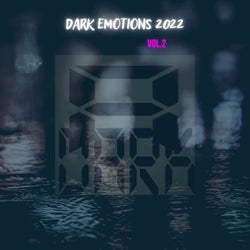 Dark Emotions 2022, Vol.2