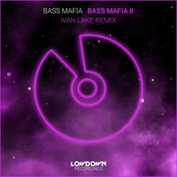 Bass Mafia II (Ivan Lake Remix)
