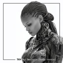 Not The Same (Radio Version)