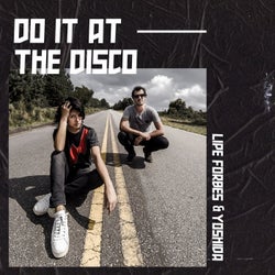 Do It at the Disco (Extended)