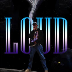 Loud