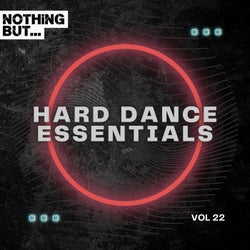 Nothing But... Hard Dance Essentials, Vol. 22