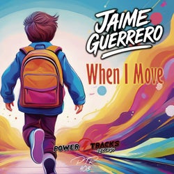 When I Move