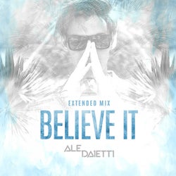 Believe It (Extended Mix)