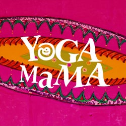 YOGA MAMA (Extended Mix)