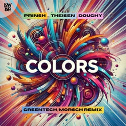 Colors (GreenTech, Morsch Remix)