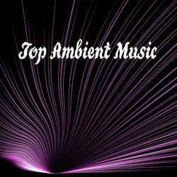 Top Ambient Music