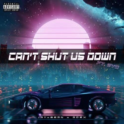 Can't Shut Us Down (feat. Evo & Apex Music)