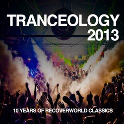 Tranceology 2013: 10 Years of Recoverworld Classics
