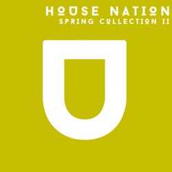 House Nation. Spring Collection II