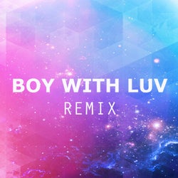 Boy With Luv (Remix)